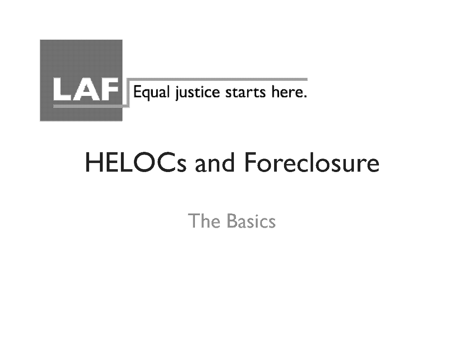 whats wrong with using heloc to pay mortgage