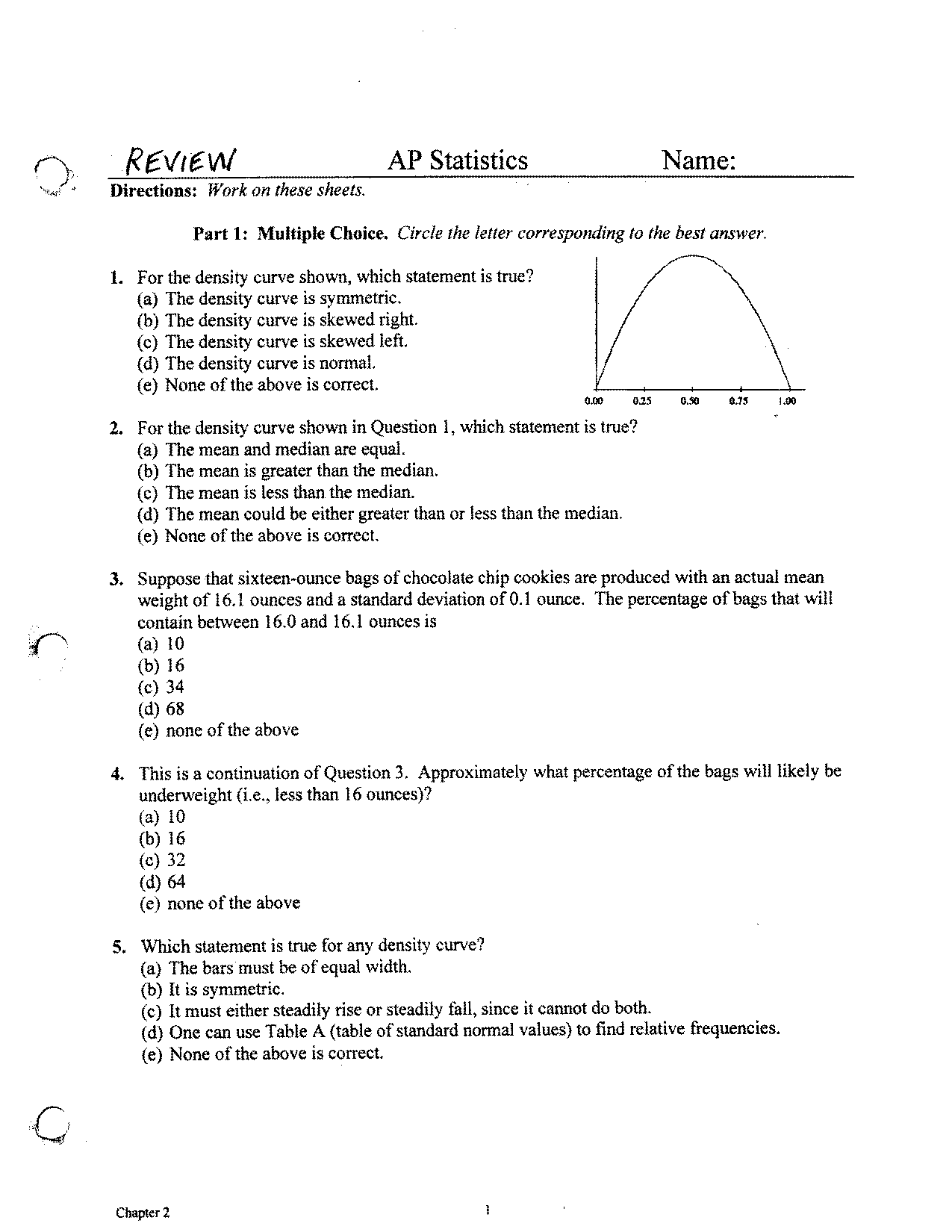 statements that are true for density curves